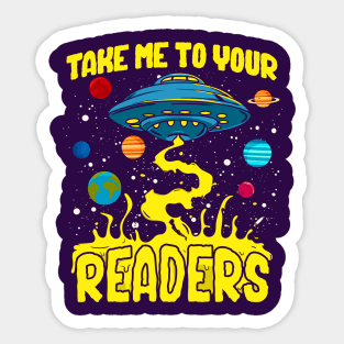 Take Me to Your Readers! Funny Book Lover Gift Sticker